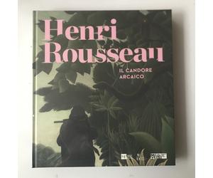 Henri Rousseau pittore : il candore arcaico
