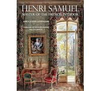 Henri Samuel: Master of the French Interior