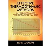 Henri Soumerai Effective Thermodynamic Methods in Fluid Mechanics an (Tascabile)