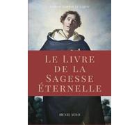 Henri Suso Le Livre de la Sagesse Éternelle (Tascabile)