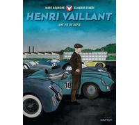 HENRI VAILLANT VAILLANT - UNA VITA FATTA DI SFIDE