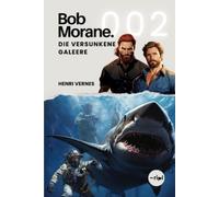 Henri Vernes Bob Morane - Die Versunkene Galeere (Tascabile)