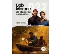 Henri Vernes RI Bob Morane - Les Démons des Cataractes: Tome 022 (Sa (Tascabile)