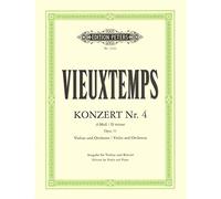 Henri Vieuxtemps: Concerto For Violin And Orchestra No.4 In D Minor Op.31 (Violin/Piano). For Violino, Accompagnamento di Pianoforte