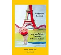 Henrico Valdez Moreno. Il gioco dell'oca