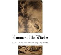 Henricus Institoris Heinrich Kramer Hammer of the Witches (Tascabile)