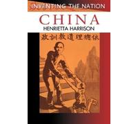 Henrietta Harrison China (Tascabile) Inventing the Nation
