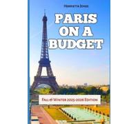Henrietta Jones Paris on a Budget (Tascabile) Travel Books