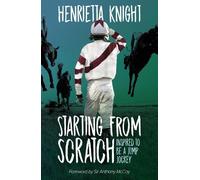 Henrietta Knight Starting From Scratch (Copertina rigida)