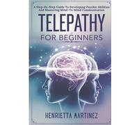 Henrietta Martinez Telepathy For Beginners (Tascabile) Supernatural Perception