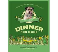 Henrietta Morrison Dinner for Dogs (Copertina rigida)
