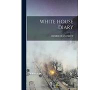 Henrietta Nesbitt White House Diary (Copertina rigida)