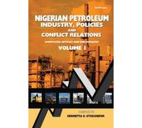 Henrietta Otoku Nigerian Petroleum Industry, Policies and Conflict R (Tascabile)
