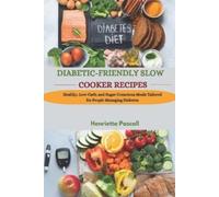 Henrietta Pascall Diabetic-Friendly Slow Cooker Recipes (Tascabile)
