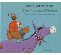 Henriette Barkow The Buskers of Bremen in Bengali and English (Tascabile)