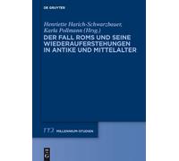 Henriette Haric Der Fall Roms und seine Wiederauferstehungen (Copertina rigida)