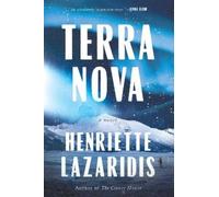 Henriette Lazaridis Terra Nova (Copertina rigida)