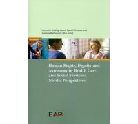 Henriette Sindi Human Rights, Dignity and Autonomy in Health Care an (Tascabile)
