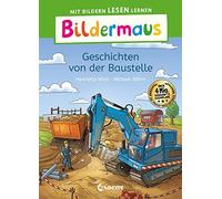 Henriette Wich Bildermaus - Geschichten von der Baustelle: M (Copertina rigida)