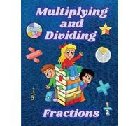 Henriette Wilkins Multiplying and Dividing Fractions Grades 4 - 7 (Tascabile)