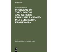 Henrik Birnbaum Problems of Typological and Genetic Linguisti (Copertina rigida)