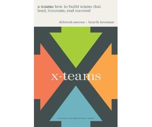 Henrik Bresman Deborah Ancona X-Teams (Copertina rigida)