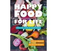 Henrik Ennart Niklas Ekstedt Happy Food for Life (Copertina rigida)
