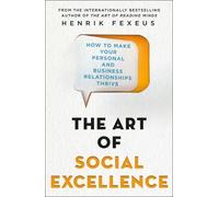 Henrik Fexeus The Art of Social Excellence (Tascabile)