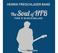 HENRIK FREISCHLADER BAND Soul of Hfb-Funk N (CD)