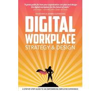 Henrik Gustafsson Oscar Berg Digital Workplace Strategy & Design (Tascabile)