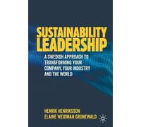 Henrik Henriksson Elaine Weidman Grunewald Sustainability Leadership (Tascabile)