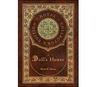 Henrik Ibsen A Doll's House (Royal Collector's Edition) (Case (Copertina rigida)