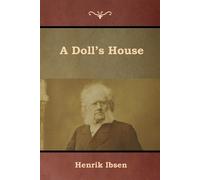 Henrik Ibsen A Doll's House (Tascabile)