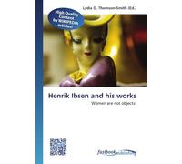 Henrik Ibsen and his works: Women are not objects!