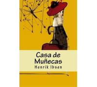 Henrik Ibsen Casa de Muñecas (Tascabile)