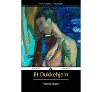 Henrik Ibsen Et Dukkehjem (Tascabile)