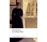 Henrik Ibsen Four Major Plays (Tascabile) Oxford World's Classics