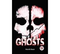 Henrik Ibsen Ghosts (Tascabile)