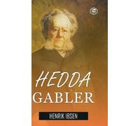 Henrik Ibsen Hedda Gabler (Copertina rigida)