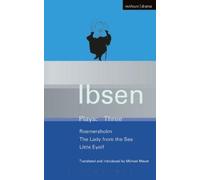 Henrik Ibsen Ibsen Plays: 3 (Tascabile) World Classics