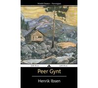 Henrik Ibsen Peer Gynt (Tascabile)