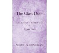 Henrik Ibsen The Glass Door (Tascabile)