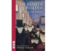 Henrik Ibsen The Master Builder (Tascabile) NHB Classic Plays