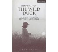 Henrik Ibsen The Wild Duck (Tascabile) Modern Plays