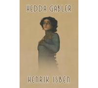 Henrik Johan Ibsen Hedda Gabler (Tascabile)