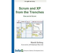 Henrik Kniberg Scrum and XP from the Trenches (Tascabile)