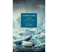 Henrik Pontoppidan The White Bear (Tascabile)
