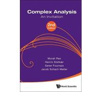 Henrik Stetkaer Murali Rao Soren Fournais Complex Analysis: An Invi (Tascabile)
