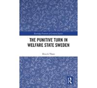Henrik Tham The Punitive Turn in Welfare State Sweden (Copertina rigida)