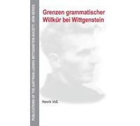 Henrik Voß Grenzen grammatischer Willkür bei Wittgenstein (Copertina rigida)